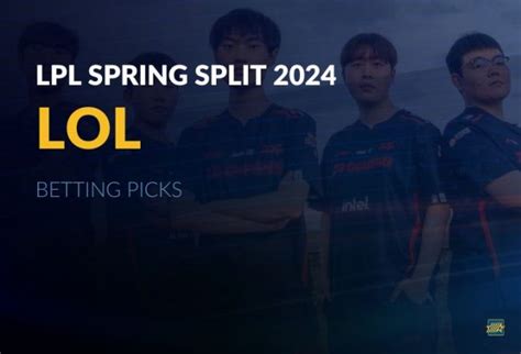 lpl spring split betting